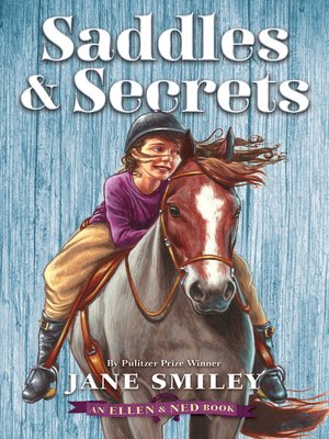 cover image of Saddles & Secrets (An Ellen & Ned Book)